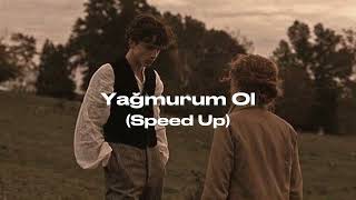 Yağmurum Ol Speed Up [upl. by Cloris]