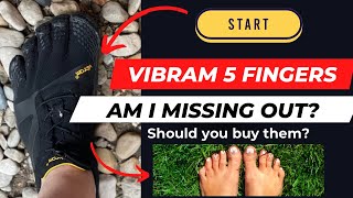 Why you SHOULDN’T BUY VIBRAM 5 FINGER SHOES and why you should  Comprehensive Review [upl. by Ainesy151]