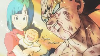 Vegeta amp Bulma  Only Love Can Hurt Like This [upl. by Palladin]