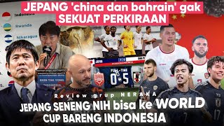 Jepang ‘Indonesia bs kalahkan China amp Bahrain’ melihat Grup Neraka Indonesia Manfaatkan Situasi [upl. by Lenrad]