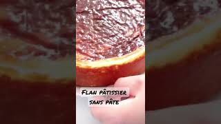 Flan pâtissier sans pâte [upl. by Lalo]