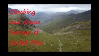 Climb and Drone Footage of Scafell Pike [upl. by Ilona]