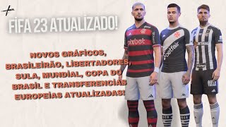 MELHORES MODS GRÁTIS PARA FIFA 23 COM BRASILEIRÃO LIBERTADORES SELEÇÃO BRASILEIRA E NOVOS GRAFICOS [upl. by Inaboy383]