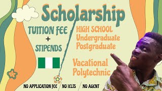 Full Scholarship With Tuition feeStipends For all Nigeria StudentsNo application feeNo IELTS [upl. by Peedus187]