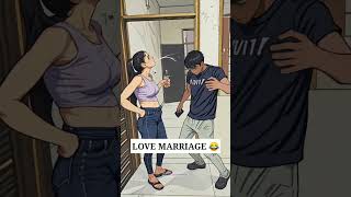 Arrange Marriage Vs Love Marriage 🤣😉😉😉 [upl. by Obidiah]