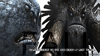 Bewilderbeast Vs The Red Death  Last To Fall [upl. by Ledda]