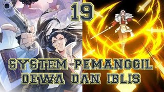 mendapat system pemanggil dewa dan iblis part 19 [upl. by Reamonn25]