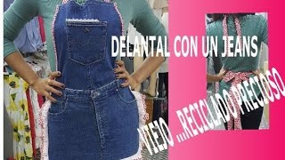 Delantal con unos jeans viejosprecioso [upl. by Veno]