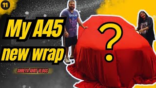 New Wrap Reveal For The Mercedes A45 Amg Sneaker Winner Announcement  Shreya Amit vlogs [upl. by Accemahs]