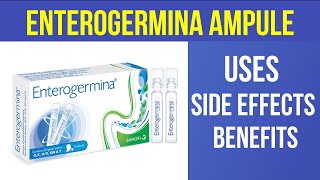 ENTEROGERMINA AMPULE Uses Side Effect amp Benefits Urdu  Dr Review [upl. by Eimor]