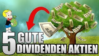 5 GUTE Dividenden Aktien für 2017 und länger Investieren in Dividenden Aktien [upl. by Nagel]