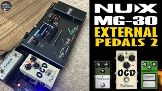 OCD Fulltone  NUX MG 30  External Pedal  Send Return [upl. by Nizam827]