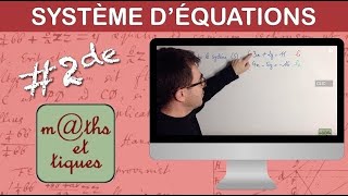 Résoudre un système par combinaisons linéaires 2  Seconde [upl. by Leahcym]