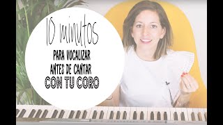 10 Minutos para Vocalizar con Tu Coro Lunes de entrenamiento [upl. by Harl]