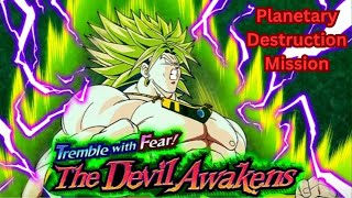 NEW BROLY EVENT Devil Awakens Stage 1 Planetary Destruction Mission  DBZ DOKKAN BATTLE [upl. by Jerold]