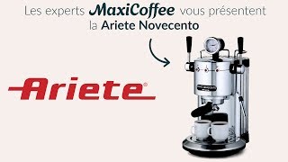 Ariete Novecento  Machine expresso compacte  Le Test MaxiCoffee [upl. by Demb22]