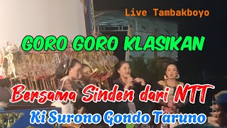 Goro Goro Klasikan bersama Ki Surono Gondo Taruno [upl. by Berry]