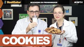 Cookies  Dicionário do Programador [upl. by Aicilyhp175]