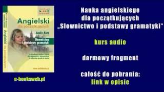 Nauka angielskiego dla początkujących „Słownictwo i podstawy gramatyki  audio kurs [upl. by Leilani]