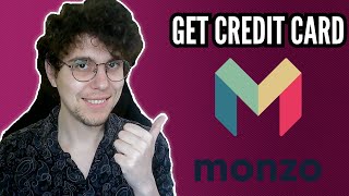 How To Get a Monzo Credit Card [upl. by Anivek136]