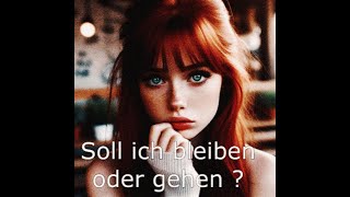 🎥Soll ich bleiben oder gehen ❤️🤔 [upl. by Kinsley]