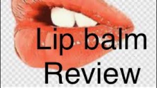 Lip balm review [upl. by Dorita]