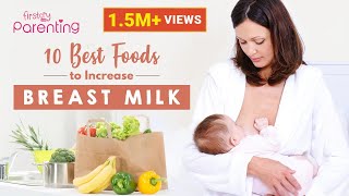 10 Best Foods to Increase Breast Milk [upl. by Eisseb]