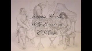 Antonio Vivaldi  Cello Sonata in E Minor  Allegro [upl. by Etneciv]