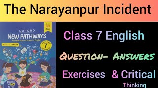 7th EnglishThe Narayanpur Incident Question Answers Exercises Critical Thinking Questions [upl. by Airamahs539]