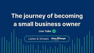 The journey of becoming an small business owner w Shiv and Sheyleen Lal  Ideas Xchange [upl. by Junia]