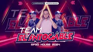 AFRO HOUSE 2024 EL GUAYABO JAN FRANCO DJ FT EL TEAM EL INTOCABLE [upl. by Loy]