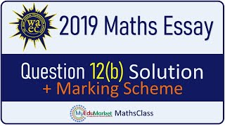 WAEC 2019 Mathematics Essay Question 12b Solution  MyEduMarket [upl. by Aed]