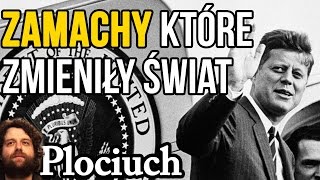 ZAMACHY KTÓRE ZMIENIŁY ŚWIAT  Plociuch 541 [upl. by Rickart]