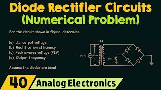 Diode Rectifier Circuits Numerical Problem [upl. by Orella]