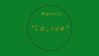 ManfilsLarueMp3Mp4 [upl. by Gurevich]