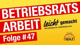 Betriebsratswahl Teil 5  Der Wahltag  Podcast BetriebsratsArbeit leicht gemacht [upl. by Schifra425]