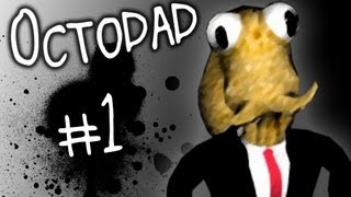 Octodad  Loving Father  Part 1 [upl. by Hallimaj]