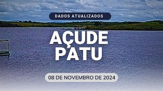 AÇUDE PATU DADOS ATUALIZADOS DE HOJE 08 DE NOVEMBRO DE 2024 [upl. by Sullivan]