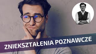 Czy dostrzegasz zniekształcenia w swoim myśleniu [upl. by Gordie]