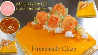 Mango Cake Decoration Ideas  Mango Gel Cake  Easy Mango Cake Decoration  Mango Glaze Cake [upl. by Noyar]