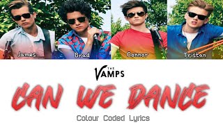 The Vamps ‘Can We Dance’ Explicit Version Colour Coded Lyrics [upl. by Duer984]