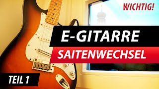 Wichtig  Saiten Aufziehen EGitarre amp richtiges Wechseln Video 12 [upl. by Cence641]