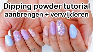 DOONAILS DIPPING POWDER ✨ aanbrengen  verwijderen TUTORIAL 😍 ShelingCynthia [upl. by Pederson]