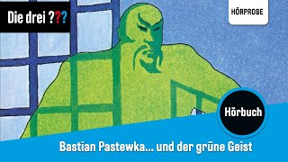 Die drei  x Bastian Pastewka liest … und der grüne Geist  Hörprobe zum Hörbuch [upl. by Dorcea254]