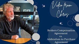 Brokers Compensation Agreement VS Addendum to Purchase Agreement [upl. by Rana409]