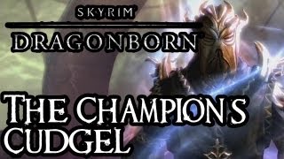 Skyrim Dragonborn  How to Find the Champions Cudgel Unique Two Handed Mace [upl. by Bolton]