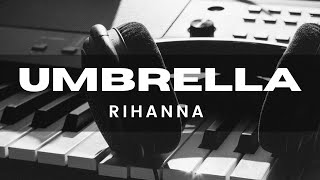 Umbrella  Rihanna Acoustic Karaoke [upl. by Alexandr]