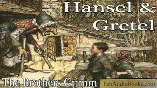 HANSEL AND GRETEL Hansel and Gretel by The Brothers Grimm Fairy Tales Unabridged audiobook FAB [upl. by Hepzi967]