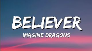 Imagine Dragons  Believer Lyrics [upl. by Franzen579]