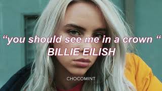 ★日本語訳★you should see me in a crown  Billie Eilish [upl. by Ause]